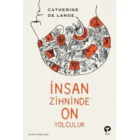 İnsan Zihninde On Yolculuk - Catherine de Lange - Turkuvaz Kitap