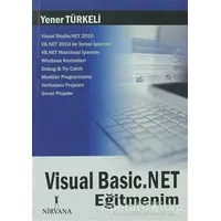 Visual Basic.NET Eğitmenim - Yener Türkeli - Nirvana Yayınları