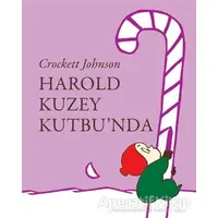 Harold Kuzey Kutbunda - Crockett Johnson - Can Çocuk Yayınları