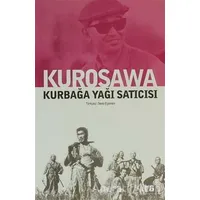 Kurbağa Yağı Satıcısı - Akira Kurosawa - Agora Kitaplığı