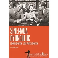 Sinemada Oyunculuk - Edward Dmytryk - Agora Kitaplığı