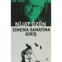 Sinema Sanatına Giriş - Nijat Özön - Agora Kitaplığı