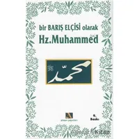 Bir Barış Elçisi Olarak Hz. Muhammed - Komisyon - Ahsen Yayınları