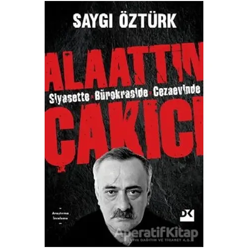 Alaattin Çakıcı - Saygı Öztürk - Doğan Kitap