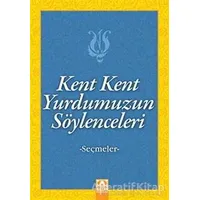 Kent Kent Yurdumuzun Söylenceleri - Kolektif - Altın Kitaplar