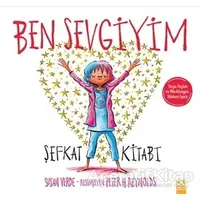 Ben Sevgiyim - Peter H. Reynolds - Altın Kitaplar