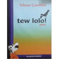 Tev Lolo Pekeni - Yılmaz Çamlıbel - Deng Yayınları