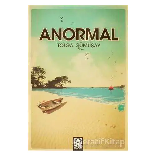 Anormal - Tolga Gümüşay - Altın Kitaplar