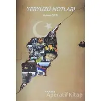 Yeryüzü Notları - Mehmet Çelik - Cantaş Yayınları