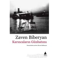 Karıncaların Günbatımı - Zaven Biberyan - Aras Yayıncılık