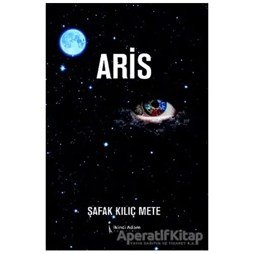Aris - Şafak Kılıç Mete - İkinci Adam Yayınları