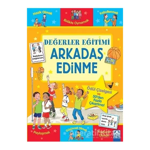 Arkadaş Edinme - Değerler Eğitimi - Kolektif - Altın Kitaplar