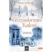 Gözyaşlarının Kalesi - Cathy Gohlke - Arkadya Yayınları