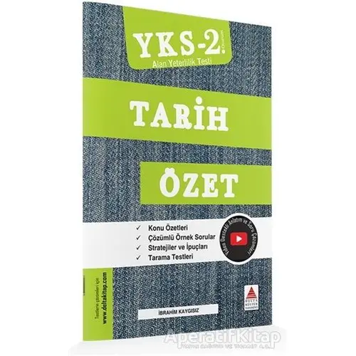 AYT (YKS 2. Oturum) Tarih Özet - İbrahim Kaygısız - Delta Kültür Yayınevi