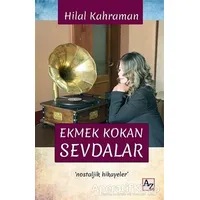 Ekmek Kokan Sevdalar - Hilal Kahraman - Az Kitap