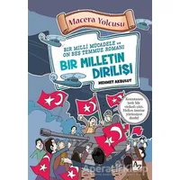 Macera Yolcusu - Bir Milletin Dirilişi - Mehmet Akbulut - Az Kitap