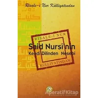 Said Nursi’nin Kendi Dilinden Nesebi - Derleme - Zehra Yayıncılık