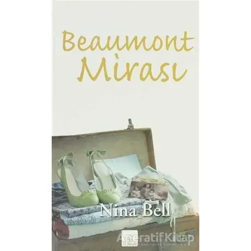 Beaumont Mirası - Nina Bell - Kyrhos Yayınları