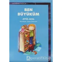 Ben Büyüküm - Aytül Akal - Uçanbalık Yayıncılık