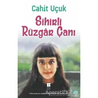 Sihirli Rüzgar Çanı - Cahit Uçuk - Bilge Kültür Sanat