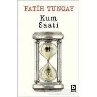 Kum Saati - Fatih Tuncay - Bilgi Yayınevi