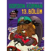 13. Bölüm - Gordon Korman - Bilgi Yayınevi