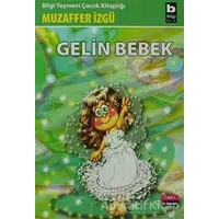 Gelin Bebek - Muzaffer İzgü - Bilgi Yayınevi