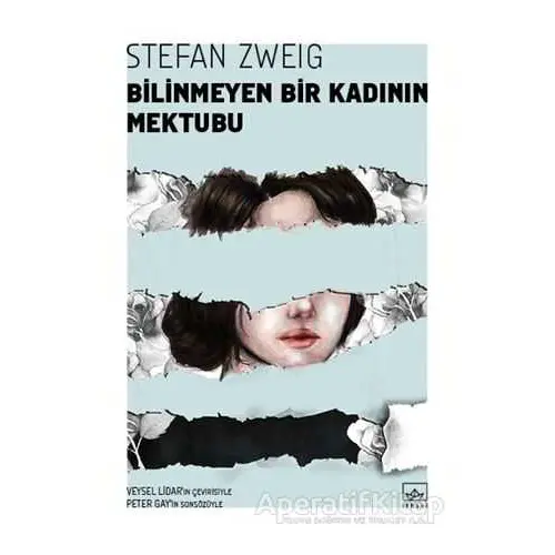 Bilinmeyen Bir Kadının Mektubu - Stefan Zweig - İthaki Yayınları