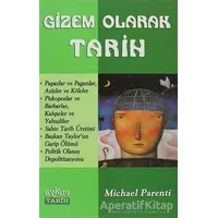 Gizem Olarak Tarih - Michael Parenti - Aykırı Yayınları