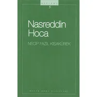 Nasreddin Hoca Derleme 5 - Necip Fazıl Kısakürek - Büyük Doğu Yayınları