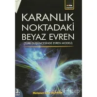 Karanlık Noktadaki Beyaz Evren 3. Cilt - Metanet Aziz Ali Yeva - Eğitim Yayınevi