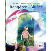 Rengarenk Bir Ses - Doğan Gündüz - Can Çocuk Yayınları