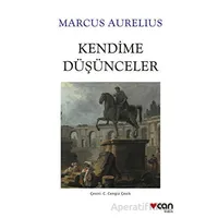 Kendime Düşünceler - Marcus Aurelius - Can Yayınları