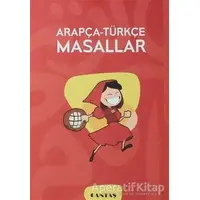 Arapça - Türkçe Masallar - Eşvak Behjet - Cantaş Yayınları