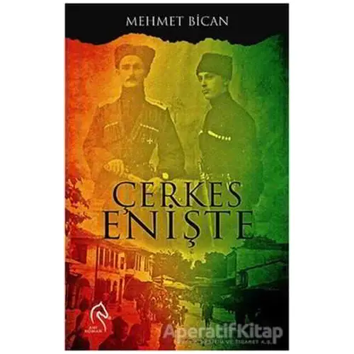 Çerkes Enişte - Mehmet Bican - Truva Yayınları