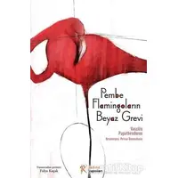 Pembe Flamingoların Beyaz Grevi - Vassilis Papatheodorou - Kelime Yayınları