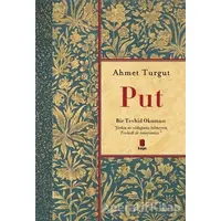 Put - Ahmet Turgut - Kapı Yayınları