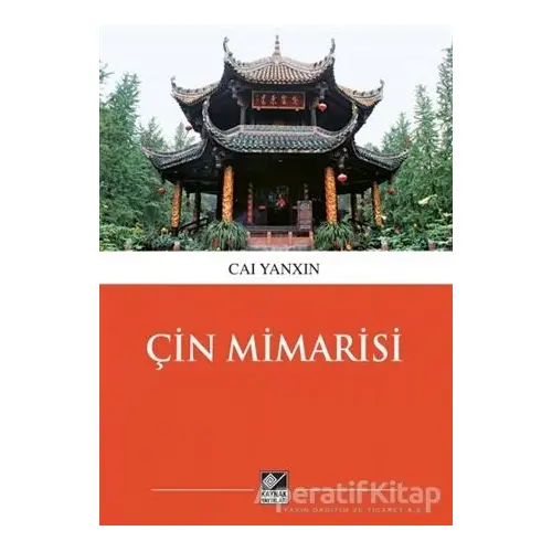 Çin Mimarisi - Cai Yanxin - Kaynak Yayınları