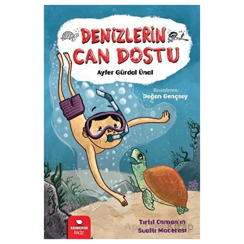 Denizlerin Can Dostu - Ayfer Gürdal Ünal - Redhouse Kidz Yayınları