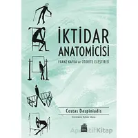 İktidar Anatomicisi - Costas Despiniadis - Sümer Yayıncılık