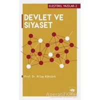 Devlet ve Siyaset - Milay Köktürk - Ötüken Neşriyat