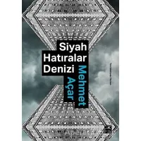 Siyah Hatıralar Denizi - Mehmet Açar - Doğan Kitap