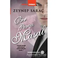 Bir Parça Masal - Zeynep Saraç - Doğan Novus