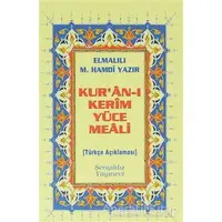 Kur an ı Kerim Yüce Meali Metinsiz (Çanta Boy) - Elmalılı Muhammed Hamdi Yazır - Şenyıldız Yayınevi