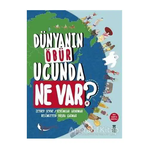 Dünyanın Öbür Ucunda Ne Var? - Zeynep Sevde - Taze Kitap