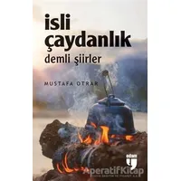 İsli Çaydanlık - Mustafa Otrar - EDAM