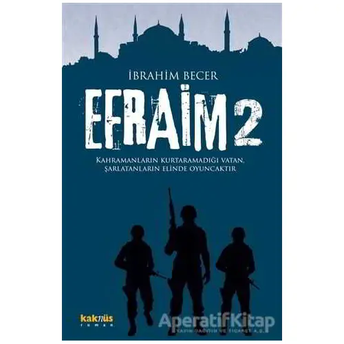 Efraim 2 - İbrahim Becer - Kaknüs Yayınları