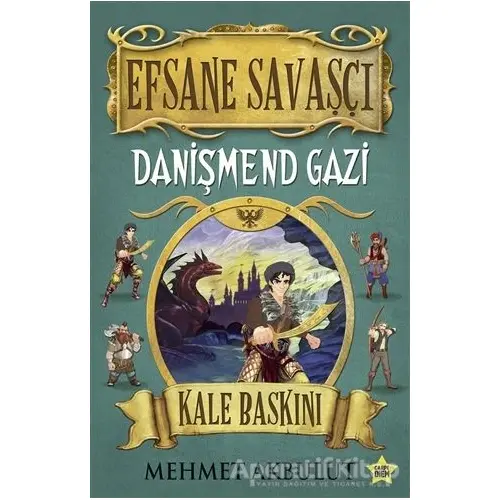 Efsane Savaşçı - Danişmend Gazi - Mehmet Akbulut - Carpe Diem Kitapları