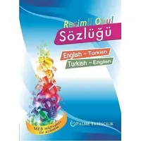 Resimli Okul Sözlüğü English-Turkish Turkish-English - Kolektif - Palme Yayıncılık