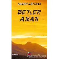 Beyler Aman - Hasan Kayıhan - Elips Kitap